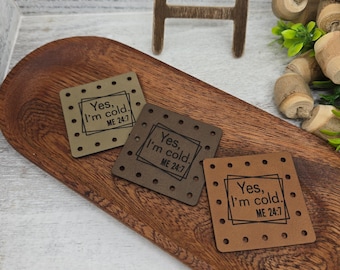 Yes, I'm Cold Me 24:7  PATCHES Faux Leather Patch!  Knit Hat Patch!  Crochet Beanie Patch!  Cup Cozy Patch! Winter!