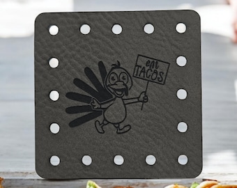 Eat Tacos Turkey Faux Leather Patch!  Crochet! Knitting! Patches! Beanie Patch! Cozy Patch! Thanksgiving! Autumn! Coffee Cozy Patch!
