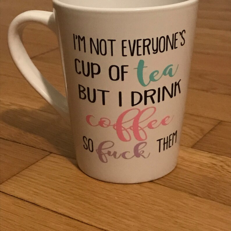 Not Everyone's Cup of Tea Gag Gift Gift for Her Gift Etsy