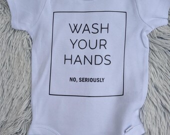 Body infantil "Lave as Mãos", "Não é sério?", roupa engraçada para recém-nascido, presente para chá de bebê, aviso para visitantes do hospital.