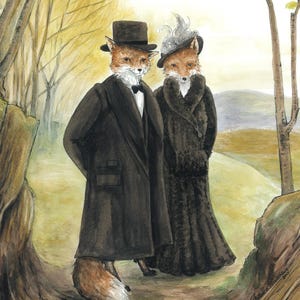May include: Watercolor painting of two anthropomorphic foxes in formal attire, standing in a forest setting. One fox wears a top hat and long coat, the other a feathered hat and fur coat. The artwork has a vintage aesthetic.
