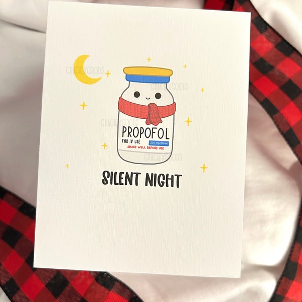 Silent Night — Propofol, Healthcare humor, Medical Humor, Medication Humor, Sedation, Greeting Card, Holiday Card, Seasonal Card, Christmas
