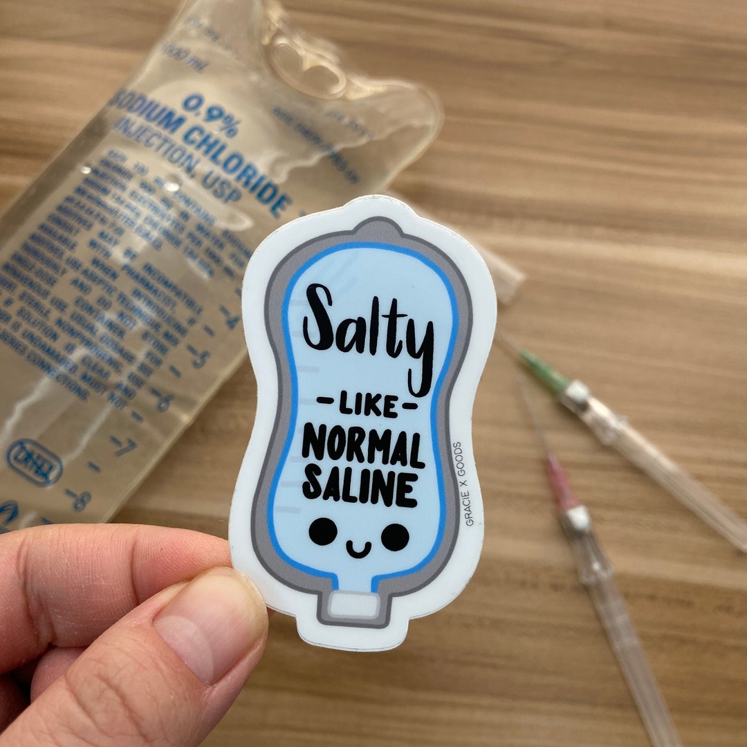 Salty Like Normal Saline RN Sticker Vinyl Sticker Cute Etsy