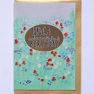 Florale Geburtstagskarte, Have a Beautiful Birthday Card, Schöne Geburtstagskarte, Florale Geburtstagskarte, Natur Geburtstagskarte