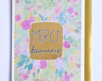 Floral Thank You Card, Merci Beaucoup, Thanks Card , Gold Foiled Thank You Card