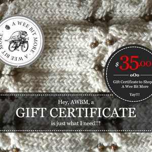 CADEAUBEWIJS van 35 dollar om te winkelen bij A Wee Bit More!!! Cadeaukaart Digitale cadeaukaart