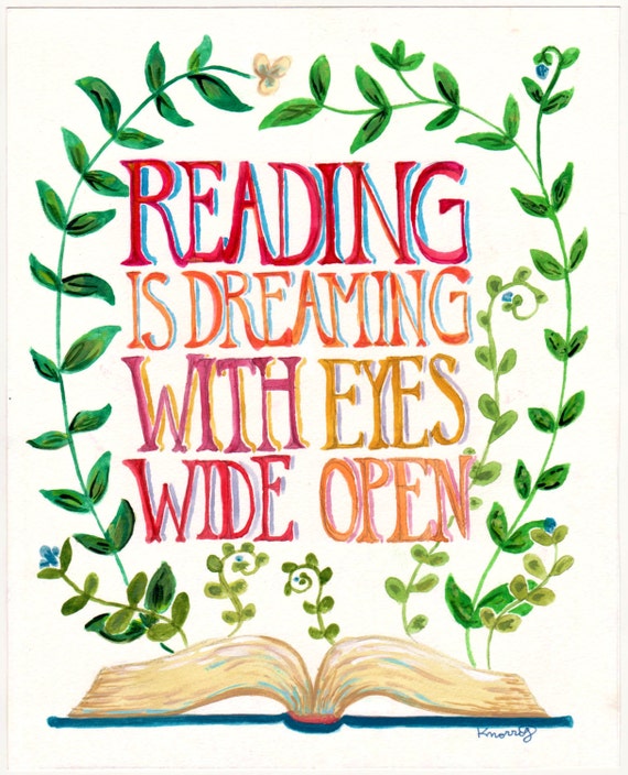 Reading is Dreaming Quote Books Plants 8x10 or 11x14 Etsy