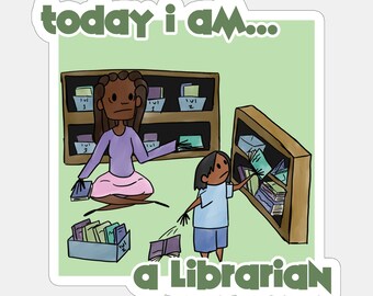Today I am a Librarian Sticker or Magnet | Summers Off