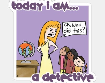Today I am a Detective Sticker or Magnet | Summers Off