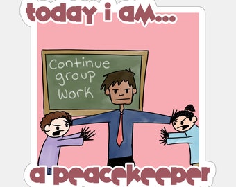 Today I am a Peacekeeper Sticker or Magnet | Summers Off