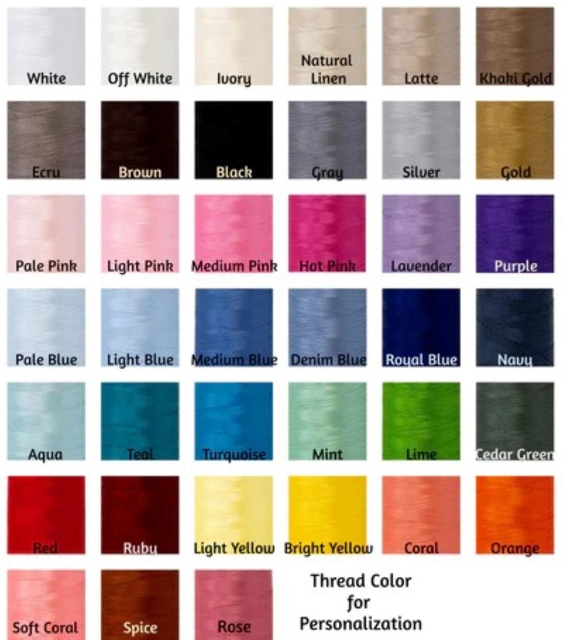 May include: A color chart displaying a variety of thread colors for personalization. The chart includes shades of white, pink, blue, green, yellow, orange, and more. Text at the bottom reads "Thread Color for Personalization."
