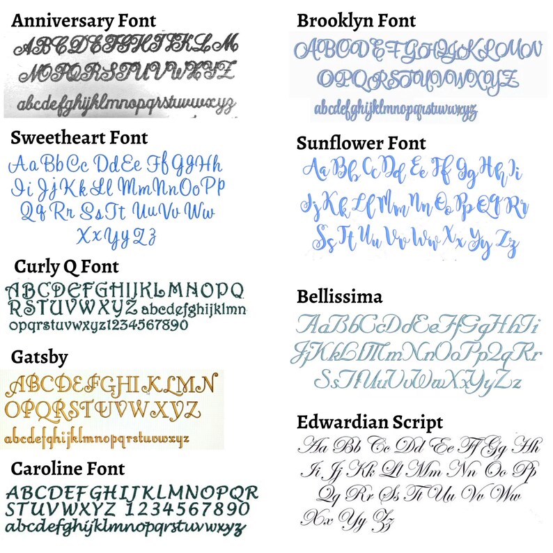 May include: A chart of different fonts, including Anniversary, Sweetheart, Curly Q, Gatsby, Caroline, Brooklyn, Sunflower, Bellissima, and Edwardian Script. Each font is displayed in a different color, with the name of the font listed above the letters.