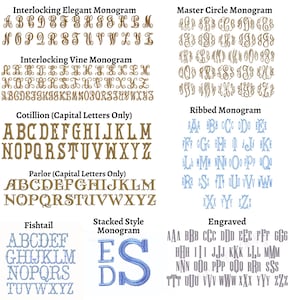 May include: A chart showing different styles of monogram fonts. The fonts are shown in brown, blue, and light blue. The styles include Interlocking Elegant Monogram, Interlocking Vine Monogram, Cotillion (Capital Letters Only), Parlor (Capital Letters Only), Fishtail, Stacked Style Monogram, Master Circle Monogram, Ribbed Monogram, and Engraved.