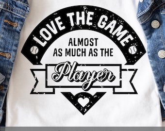 Baseball Mom PNG, Baseball Mom Svg, Baseball Shirt Png, Baseball PNG, Baseball Mom Gift, Distressed, Love the Game Almost as Much the Player