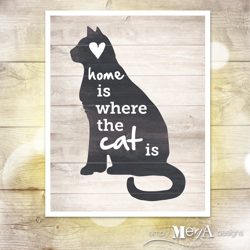 Home is Where the Cat is — Cat Silhouette Print — Cat Wall Art — Housewarming Gift for Cat Lover — 8"x10" — INSTANT DOWNLOAD