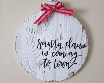 Santa Claus is Coming to Town - Wall Decor