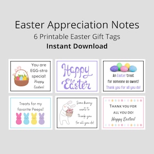 Może przedstawiać: Sześć etykiet prezentowych na Wielkanoc do druku z kolorową grafiką i tekstem, w tym Easter Appreciation Notes, You are EGG-stra special, Happy Easter, An Easter treat for someone so sweet, Treats for my favorite Peeps oraz Thank you for all you do.