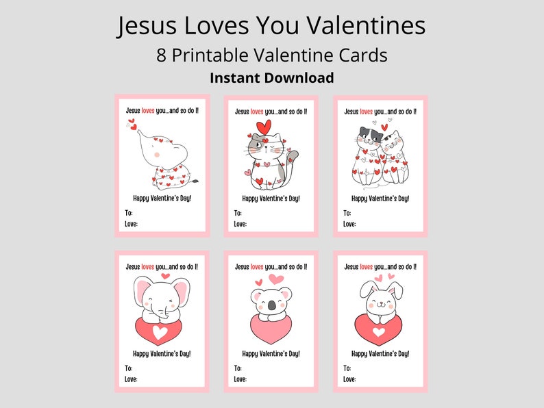 Jesus Loves You Valentine Cards Printable Valentine Cards Animal ...