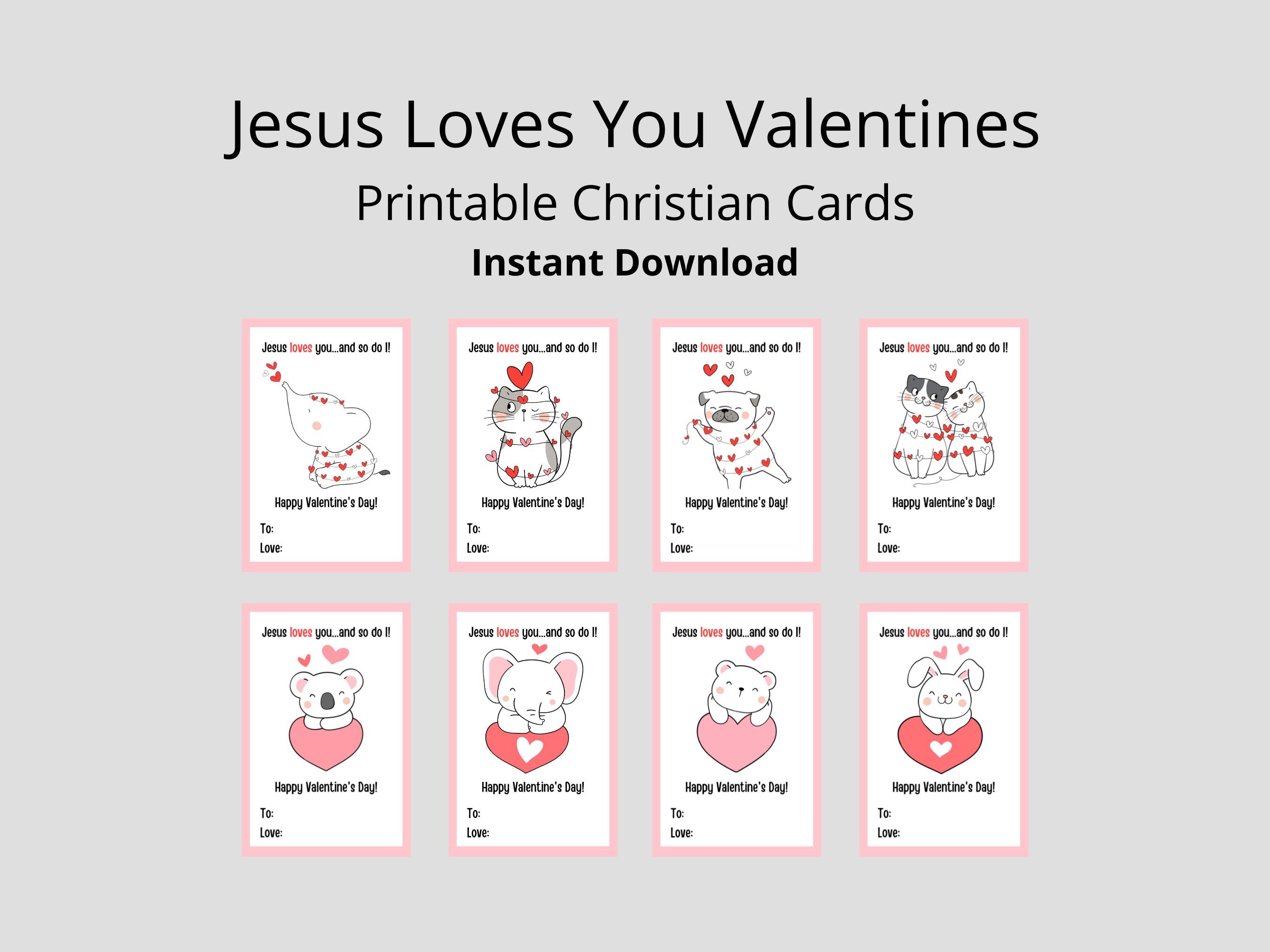 Jesus Loves You Valentine Cards Printable Christian Valentines Animal ...