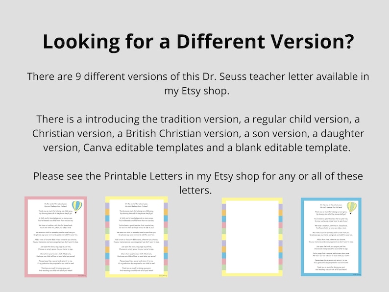 Nine different versions of a Dr. Seuss teacher letter available in an Etsy shop. The versions include a traditional version, a regular child version, a Christian version, a British Christian version, a son version, a daughter version, Canva editable templates, and a blank editable template. Teacher Appreciation Gift Digital Download Printable Letter Template Keepsake Graduation Book Companion Student Milestone Card Custom Kindergarten Through College Level End Of Year Classroom Thank You Note