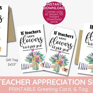 Se os professores fossem flores, eu escolheria sua etiqueta e cartão, Nós escolheríamos você, Download instantâneo, Imprimível, etiqueta de presente para aluno, Nova classe, planta,