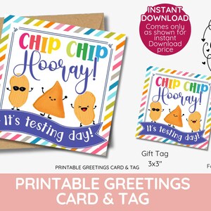 Chip chip hoera it's testing day afdrukbaar cadeaukaartje en kaartje, SAT-leraarklas, chipstortilla, beoordeling veel succes student, DOWNLOAD