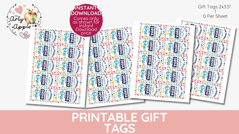 May include: Printable gift tags with a rainbow striped background and the text "It's a celebration, so you can drink one!" in blue and white text. The tags are 5.1 x 8.9 cm.