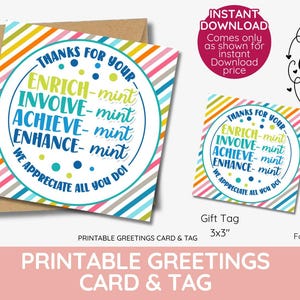 Può includere: Carta di auguri e cartellino regalo stampabili con uno sfondo a righe colorato e un cerchio con il testo "Grazie per il tuo enrich-mint, involve-mint, achieve-mint, enhance-mint. Apprezziamo tutto quello che fai!" in testo blu e verde.