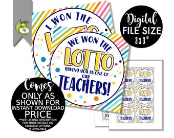 We won the Lotto having you as one of our teachers! teacher gift tags, gift tag, printable, end of year tag, best teacher tag, hamper tag