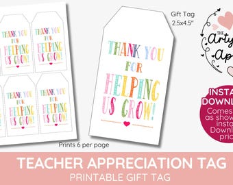 helping us grow plant gift tag, thank you for helping us grow Gift Tag, Teacher Appreciation, Flower gift tag, Teacher Printable, Printable