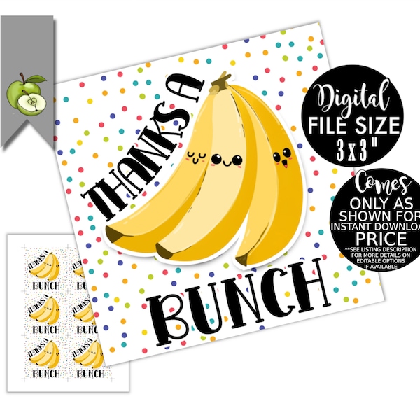 thanks a BUNCH of bananas gift tag, banana loaf, fruit hamper, banana candy, teacher appreciation, nurse staff sweetest day instant download