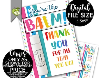 You're the balm gift tags, teacher gift tag, mother's day gift tags, lipstick, printable, lip balm tags happy birthday, INSTANT DOWNLOAD