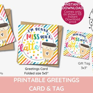 koffie Favor cadeau Label en kaart, ik mis je, afdrukbare leraar waardering, we gaan je missen een latte, afdrukbare leraar DOWNLOAD
