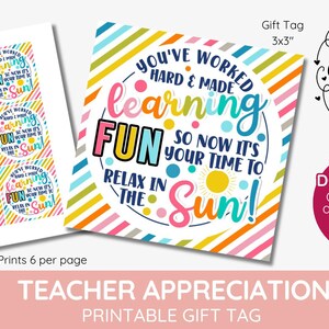 You have worked hard gift tags, made learning fun, summer sun, end of year tag, beach tote, Teacher gift tag,  Thanks, Printable DOWNLOAD