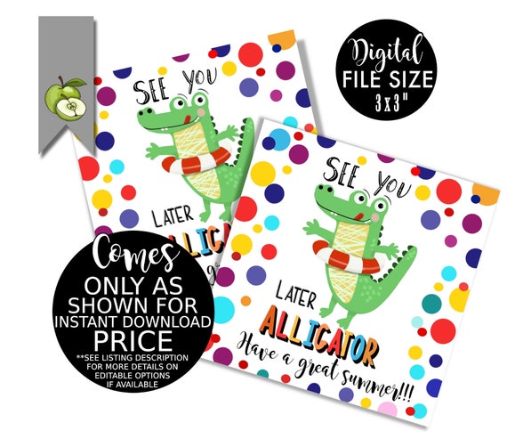 See You Later Alligator Classmate Gift s Have A Great Etsy