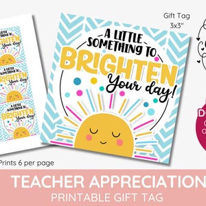 un petit quelque chose pour égayer votre journée - Étiquettes cadeaux à imprimer, appréciation d'un collègue, remerciement, appréciation d'un enseignant, directeur d'école, bénévole