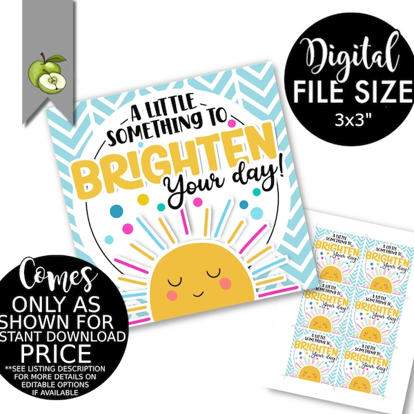 a little something to Brighten your day printable gift tags, co-worker Appreciation, Thank you Teacher appreciation, principal, volunteer