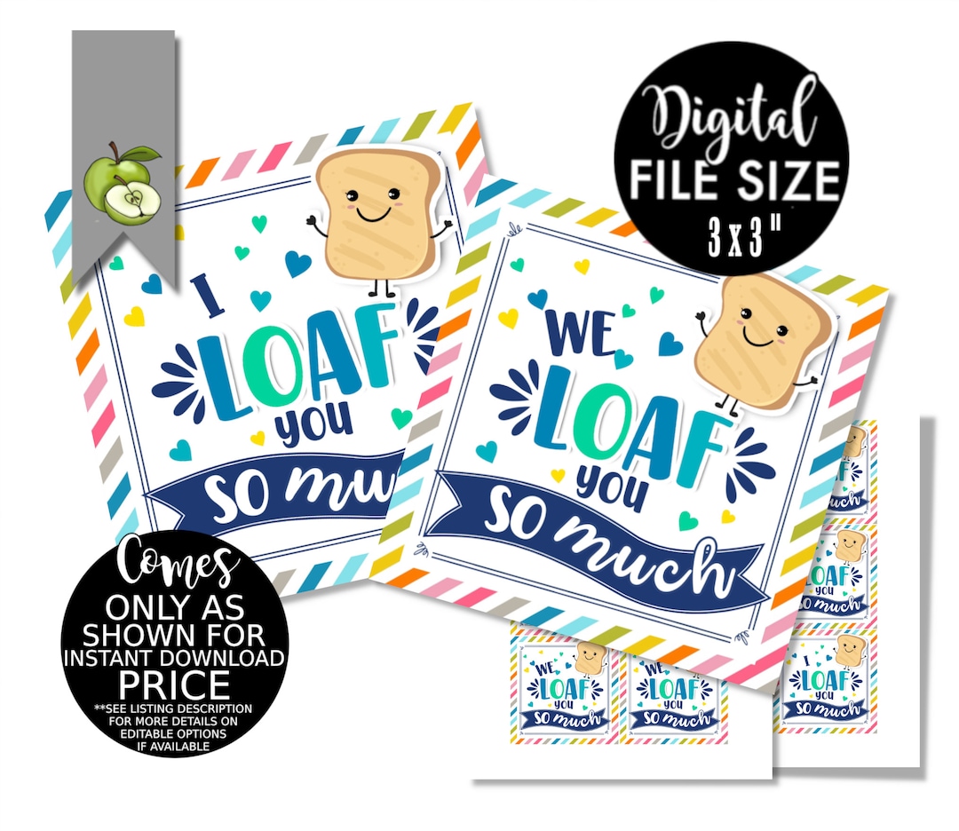 We Loaf You so Much, I Loaf You, Bread, Sliced Bread Tag, Teacher