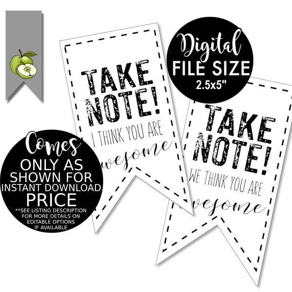 take note I think you're awesome, Take note we think your awesome, Notebook, Teacher Appreciation week, pen book, Teacher Gift Tag Printable