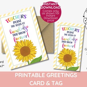 Lehrer pflanzen die Samen des Wissens, die für immer wachsen Geschenkanhänger, druckbare Sonnenblume, Mitarbeiter Wertschätzung, Blumen Ende des Jahres, DOWNLOAD