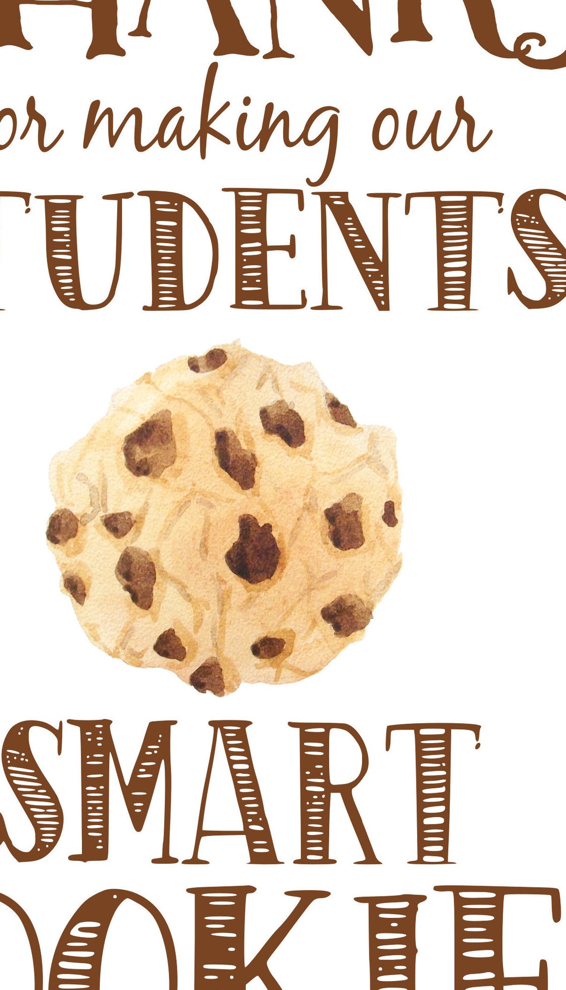 Thanks For Making Our Students Smart Cookies PTO Cookie Sign Etsy