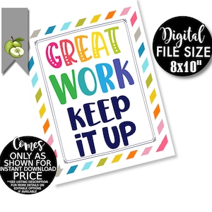 Great work keep it up printable sign, admin professional week staff thank you, student, test, exams, hard working Teacher Appreciation
