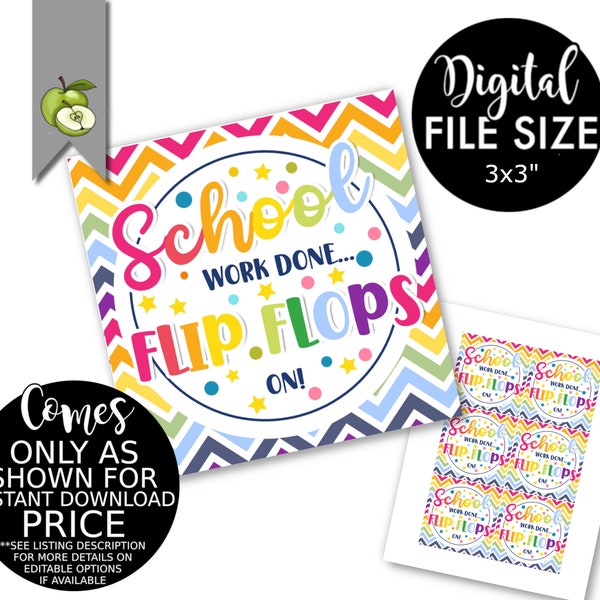 Flip flops printable gift tags, school work done sandals on, summer sun, end of year Teacher appreciation gift, beach tote, INSTANT DOWNLOAD