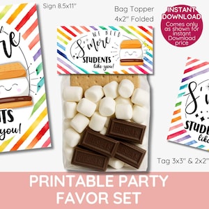 we need s&#39;more students like you printable gift tag, school class Appreciation party, PTA teacher luncheon s&#39;more favor Printable bag topper