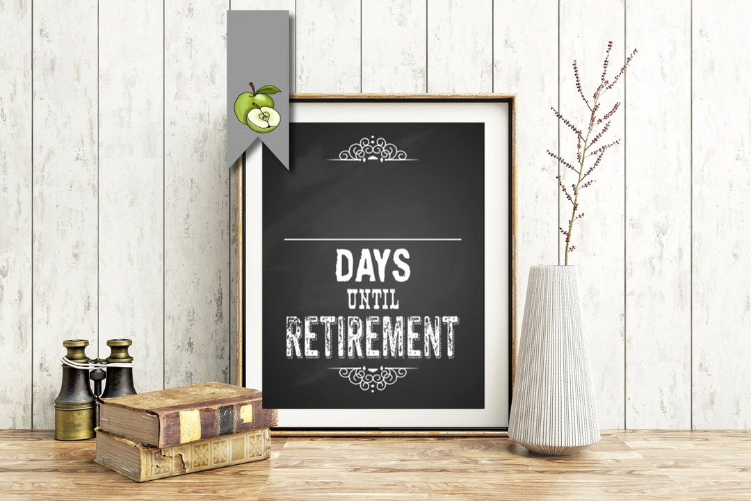 Countdown to Retirement Days, Poster, Chalkboard, Boss Gift, Retiree ...
