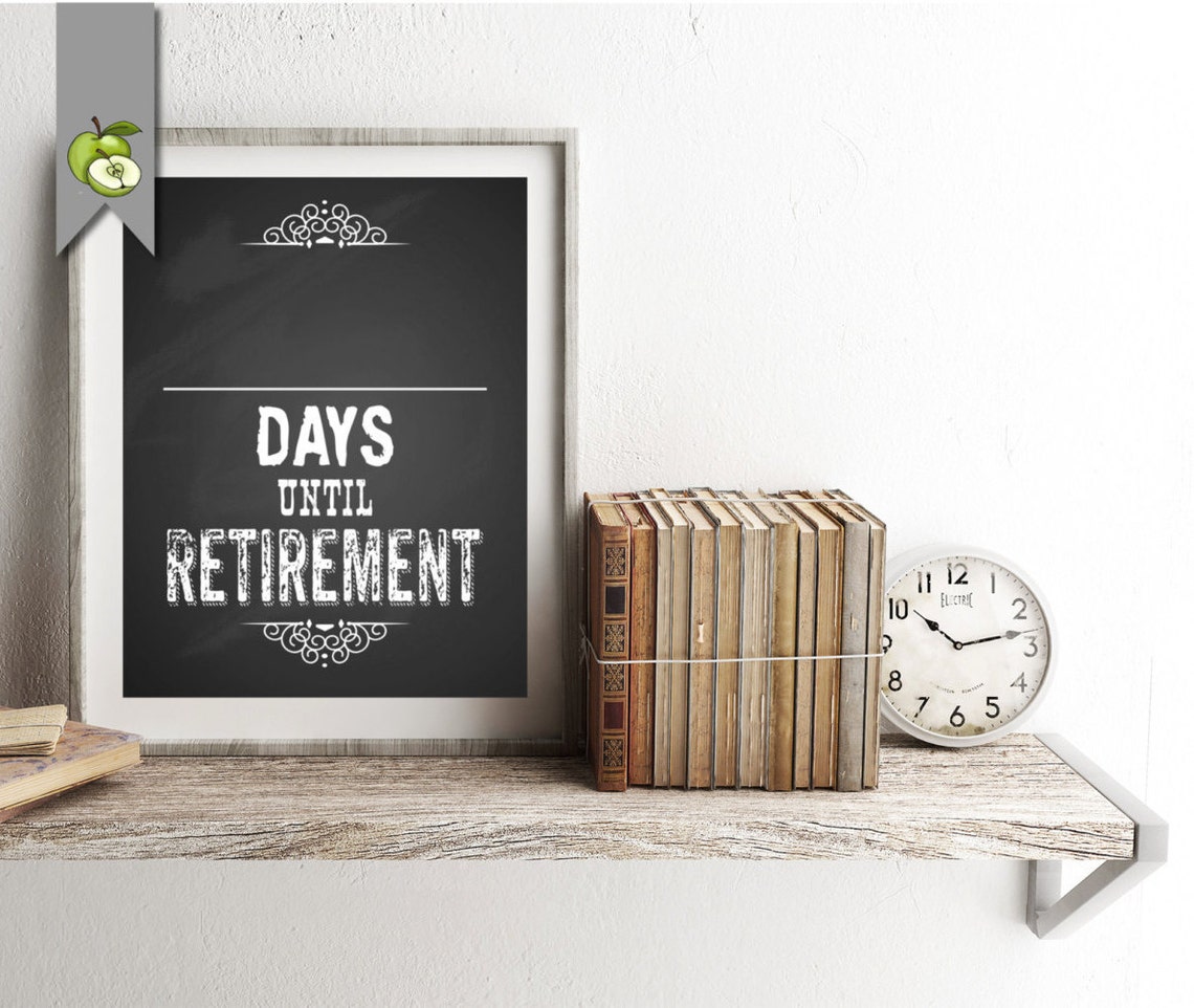 Countdown to Retirement Days Poster Chalkboard Boss Gift Etsy