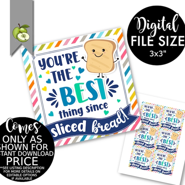 You’re the best thing since sliced bread printable gift tag, bakery voucher, fresh baked loaf, Teacher Appreciation, baking, valentine