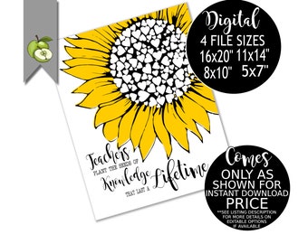 Teacher Appreciation, gift teachers, plant the seeds of knowledge that last a lifetime! Sunflower quote, Thank you, INSTANT DOWNLOAD