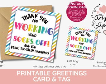 Sock gift tags, Thank you for working your socks off! a toe-tally awesome, toe socks pun, Appreciation, Instant download
