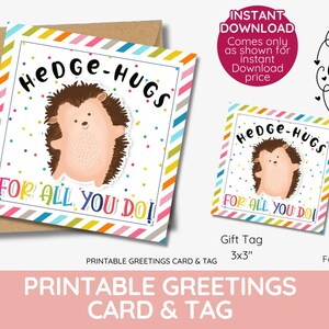 Des câlins pour tout ce que vous faites !  étiquette cadeau, hérisson, appréciation de l'enseignant, merci, merci, panier de soins, imprimable TÉLÉCHARGEMENT IMMÉDIAT